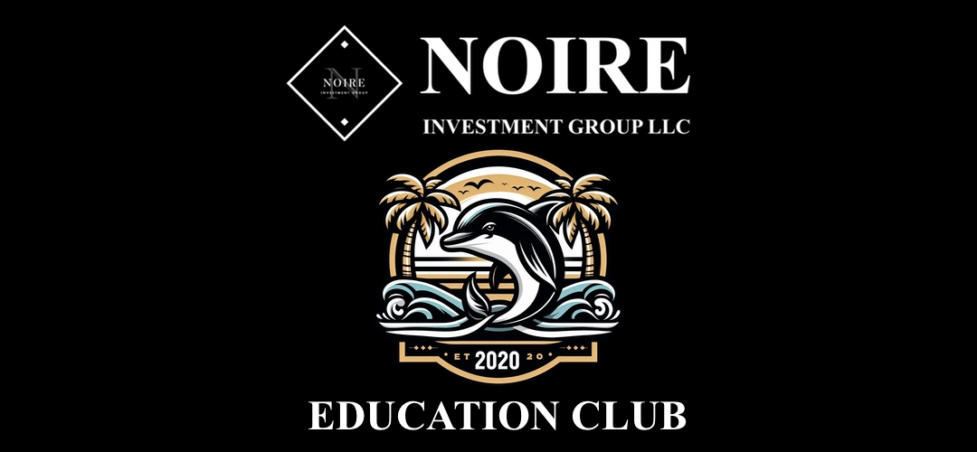 Noire Investment Group LLC Education Club